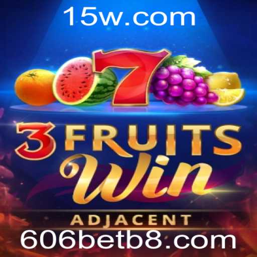 Descubra o Mundo de Entretenimento com 3FruitsWin na 606bet