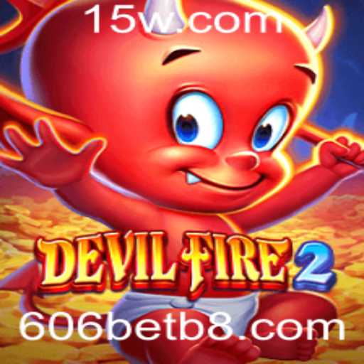 DevilFire2: Estratégias e Regras ao Estilo 606bet