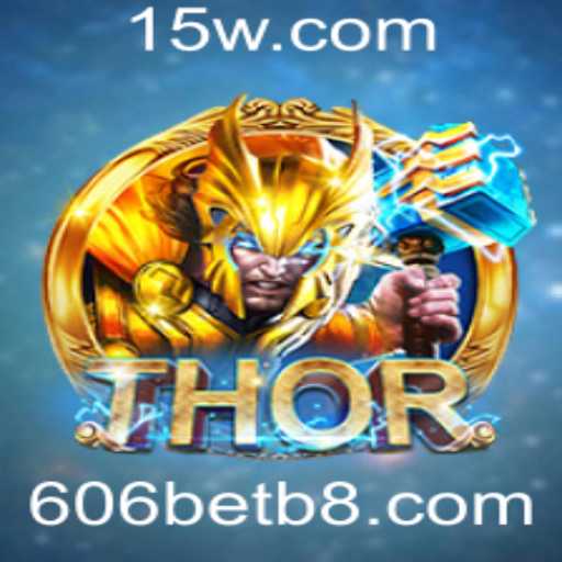 Descubra o Empolgante Mundo de THOR com 606bet